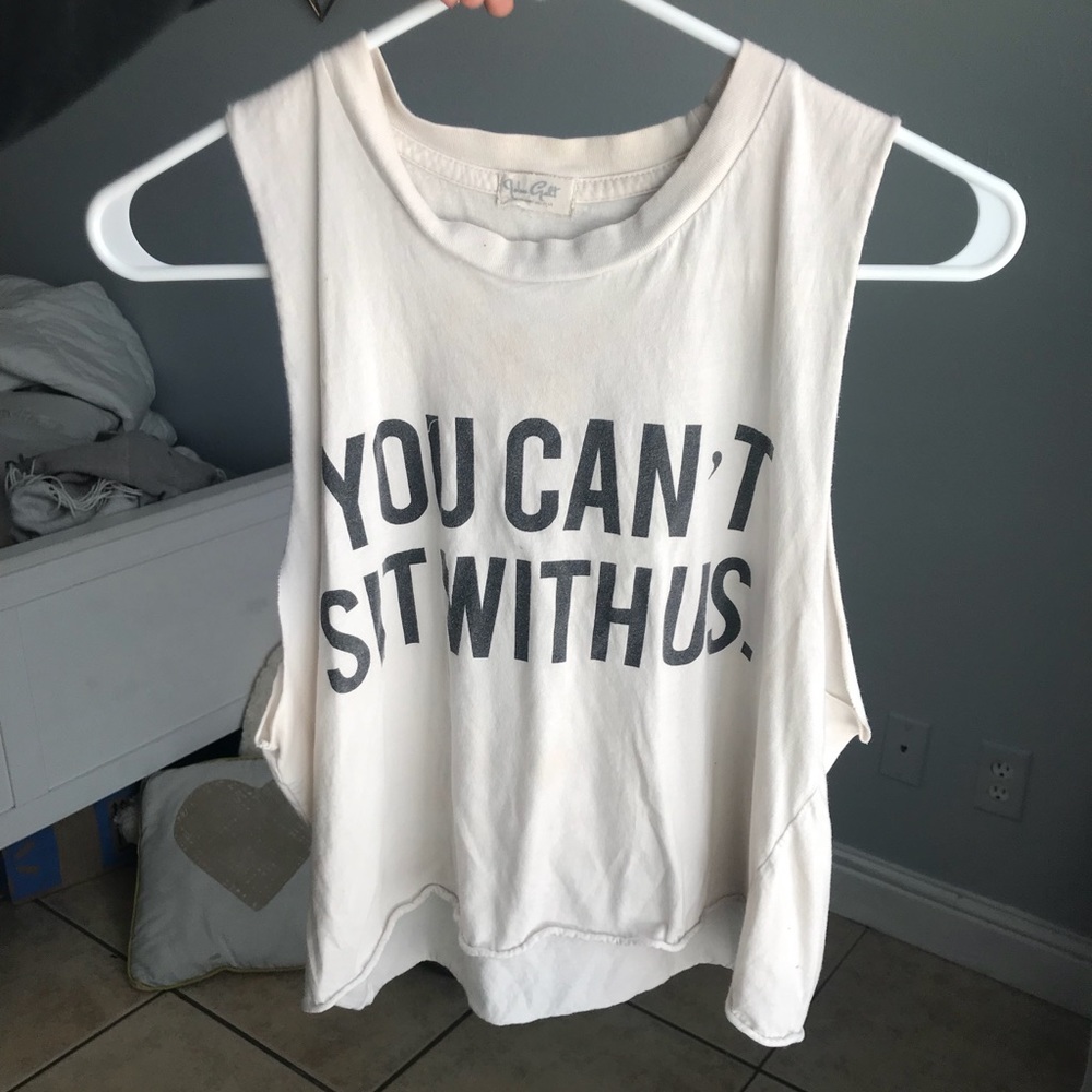 “you can’t sit with us” crop top